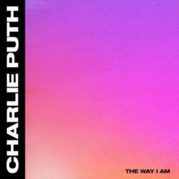 Instrumental: Charlie Puth - The Way I Am (Produced By Charlie Puth)